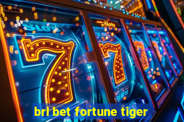 brl bet fortune tiger